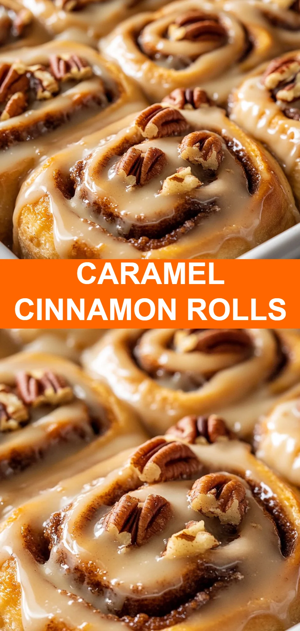 Caramel Cinnamon Rolls