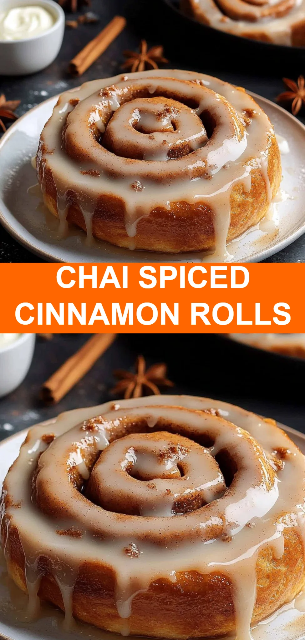 Chai Spiced Cinnamon Rolls