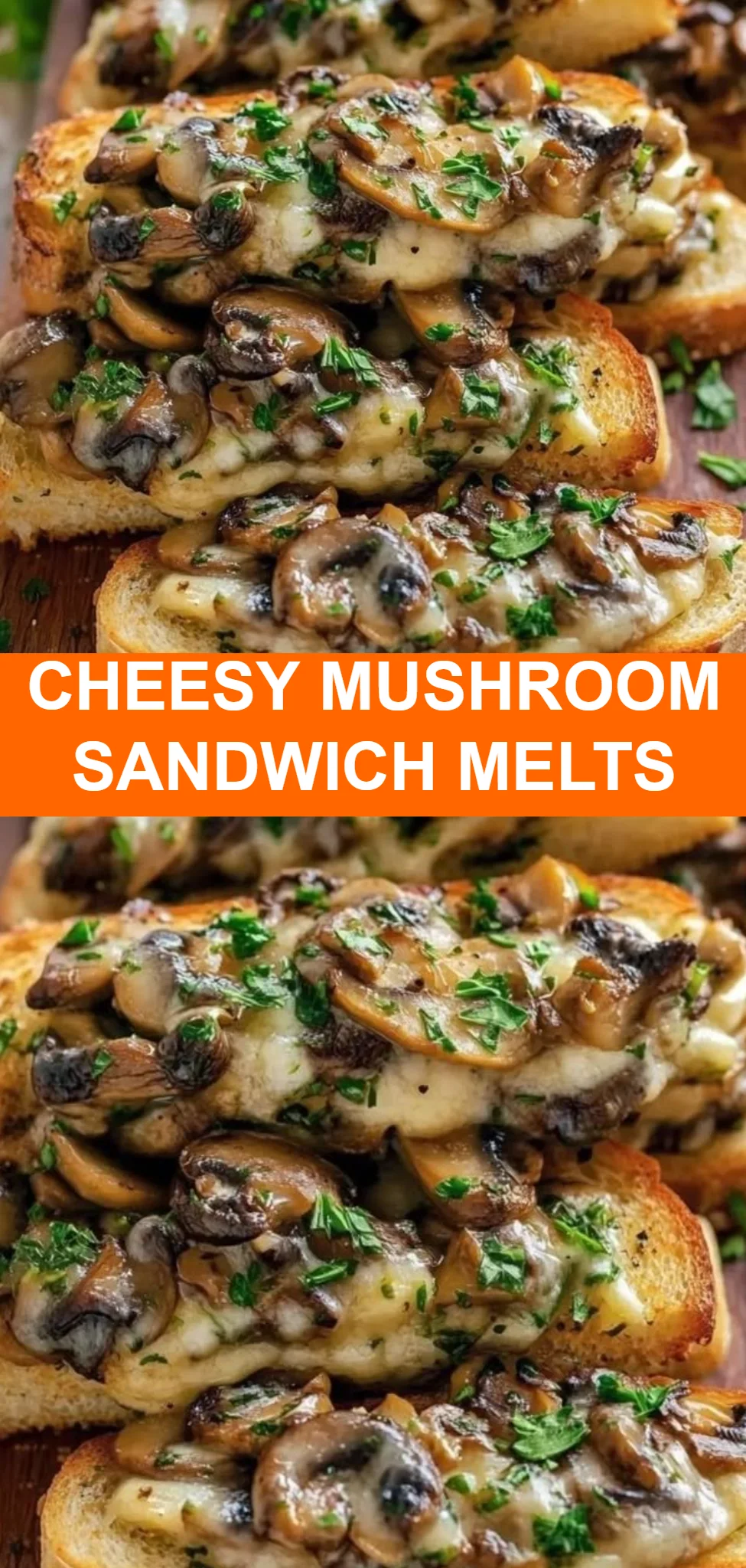 Cheesy Mushroom Sandwich Melts