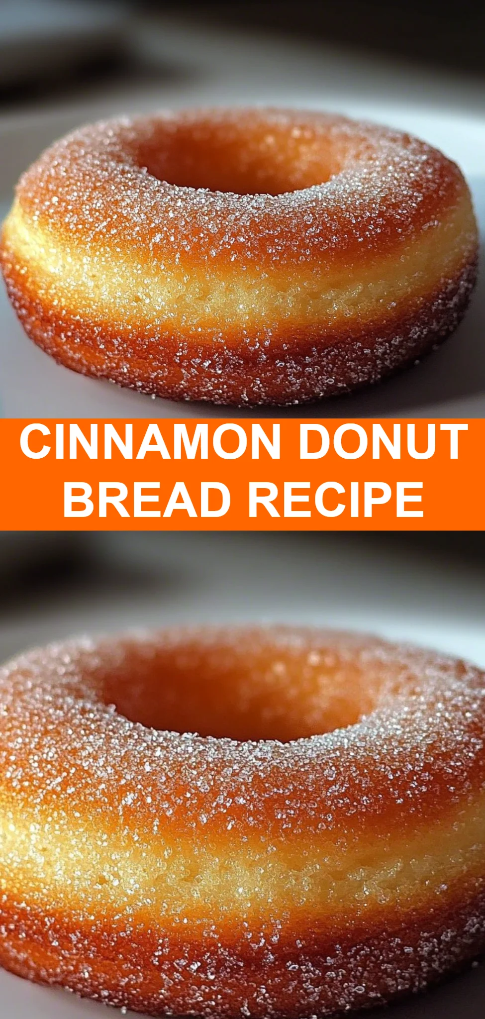 Cinnamon Donut Bread Recipe