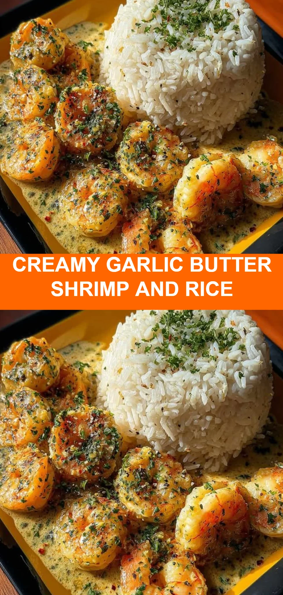 Creamy Garlic Butter Shrimp and Rice