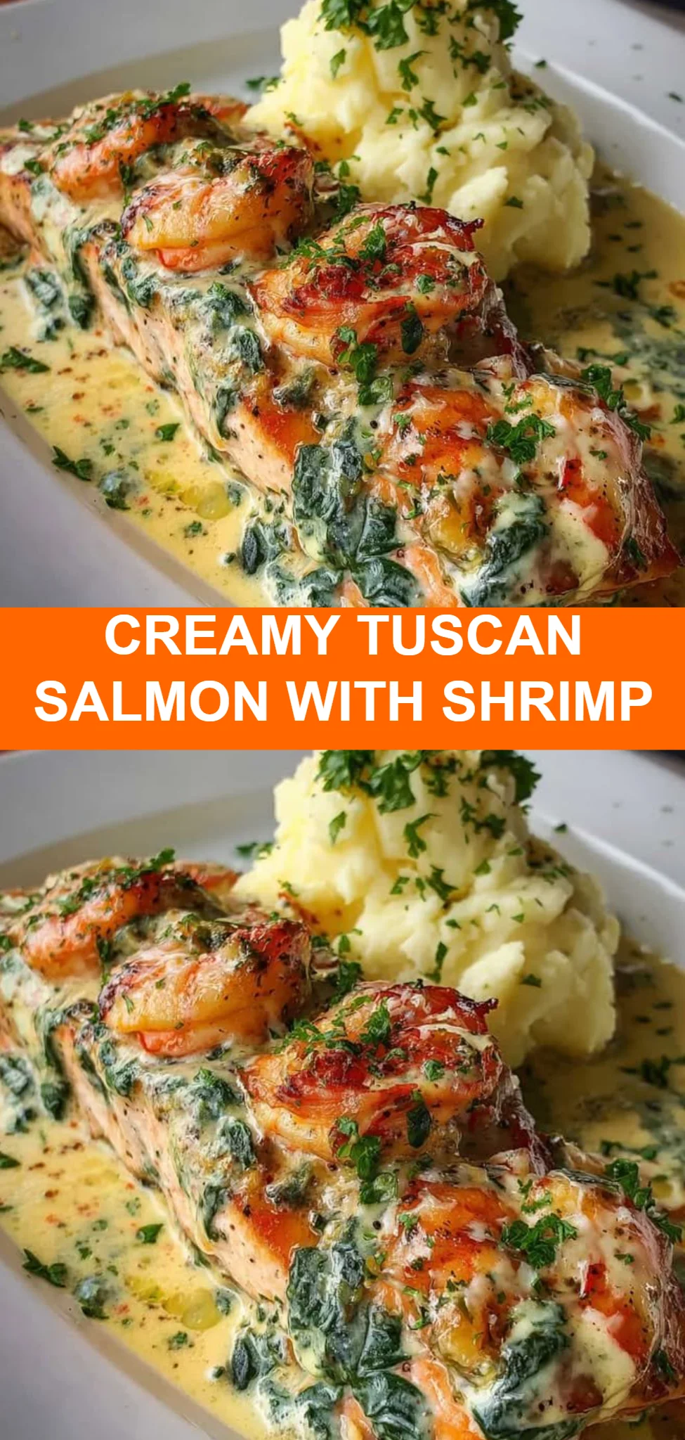 Creamy Tuscan Salmon with Shrimp