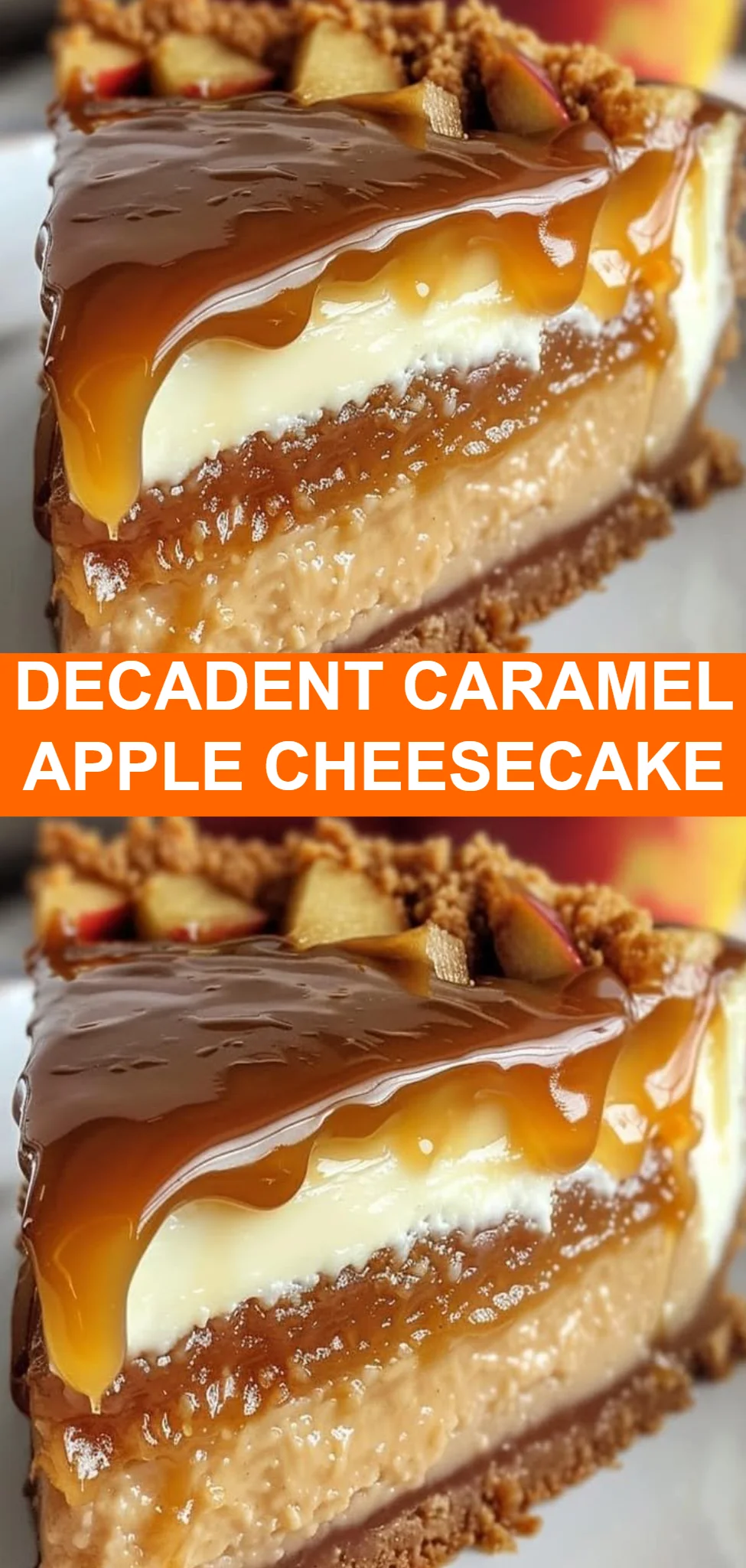 Decadent Caramel Apple Cheesecake