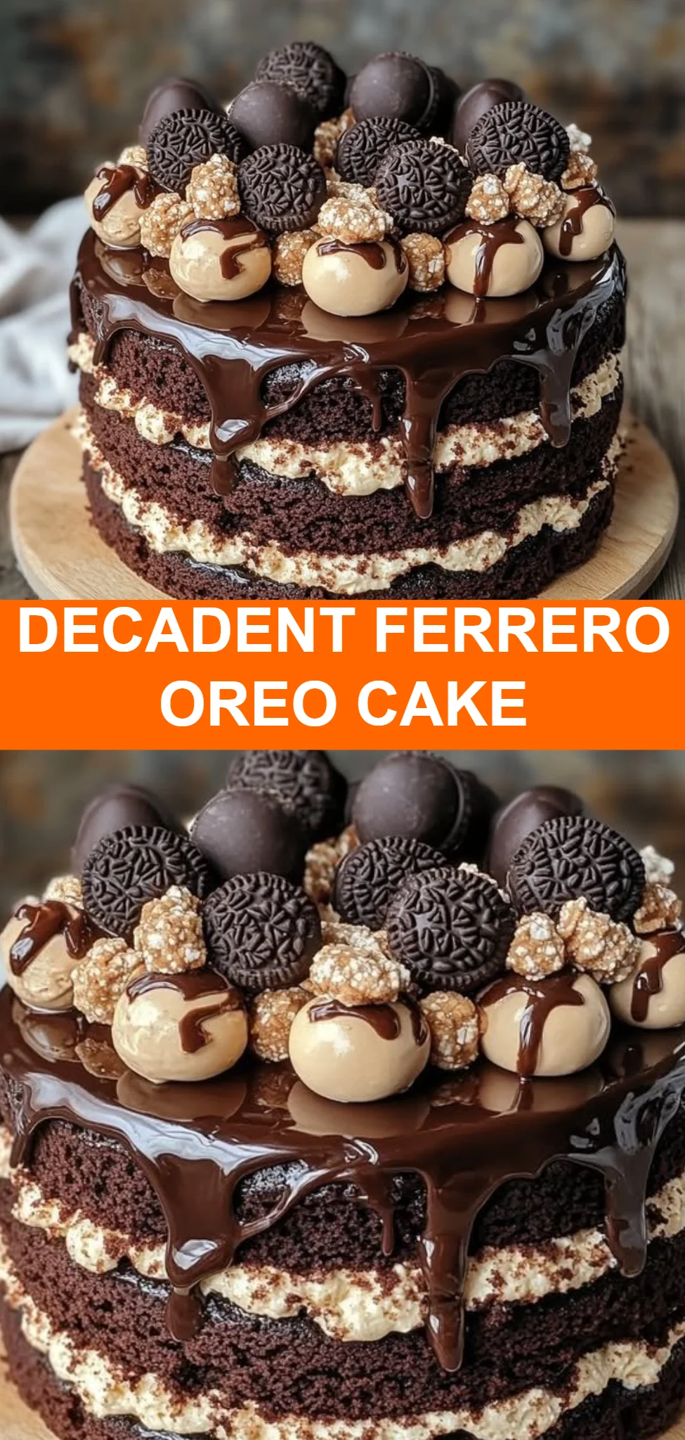 Decadent Ferrero Oreo Cake