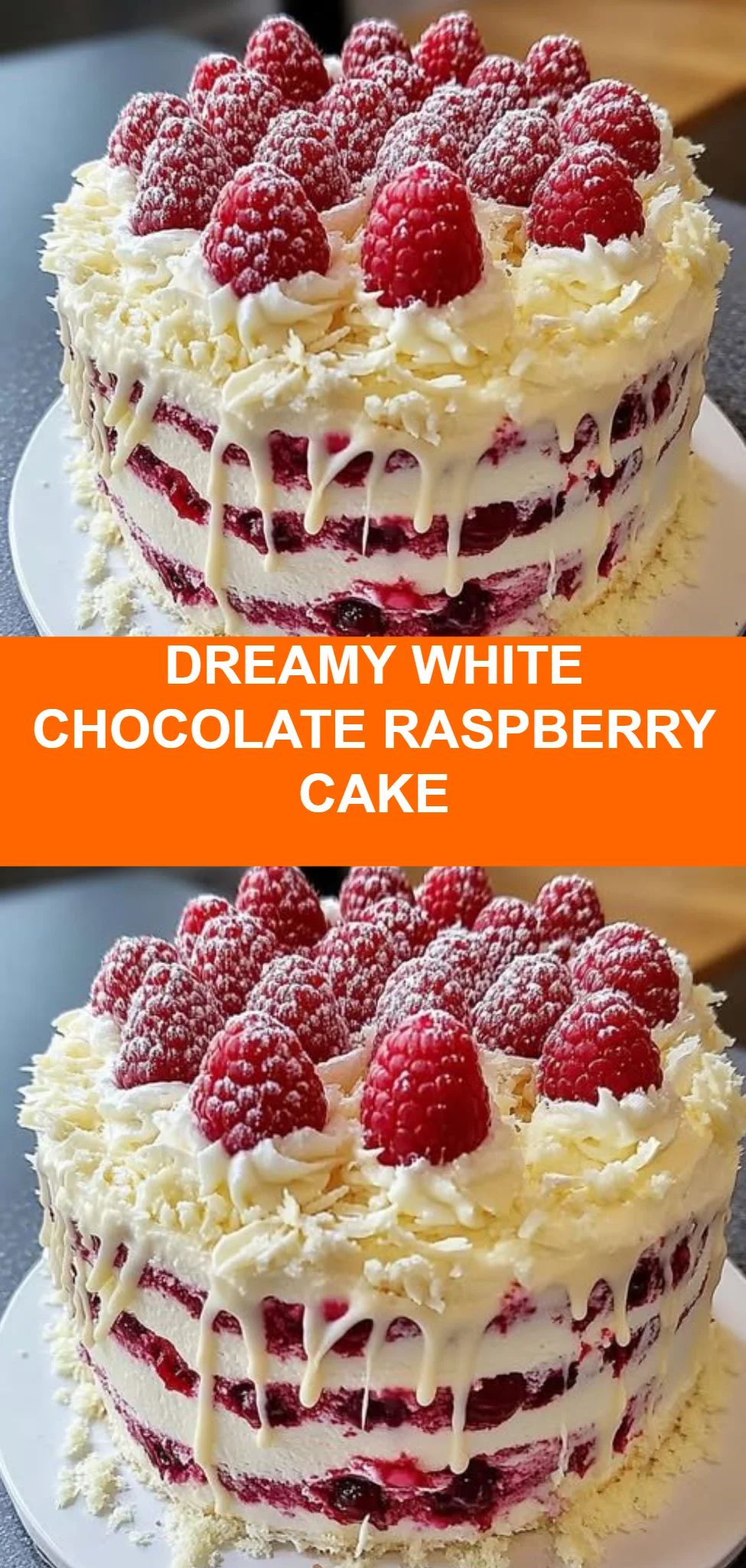 Dreamy White Chocolate Raspberry Cake