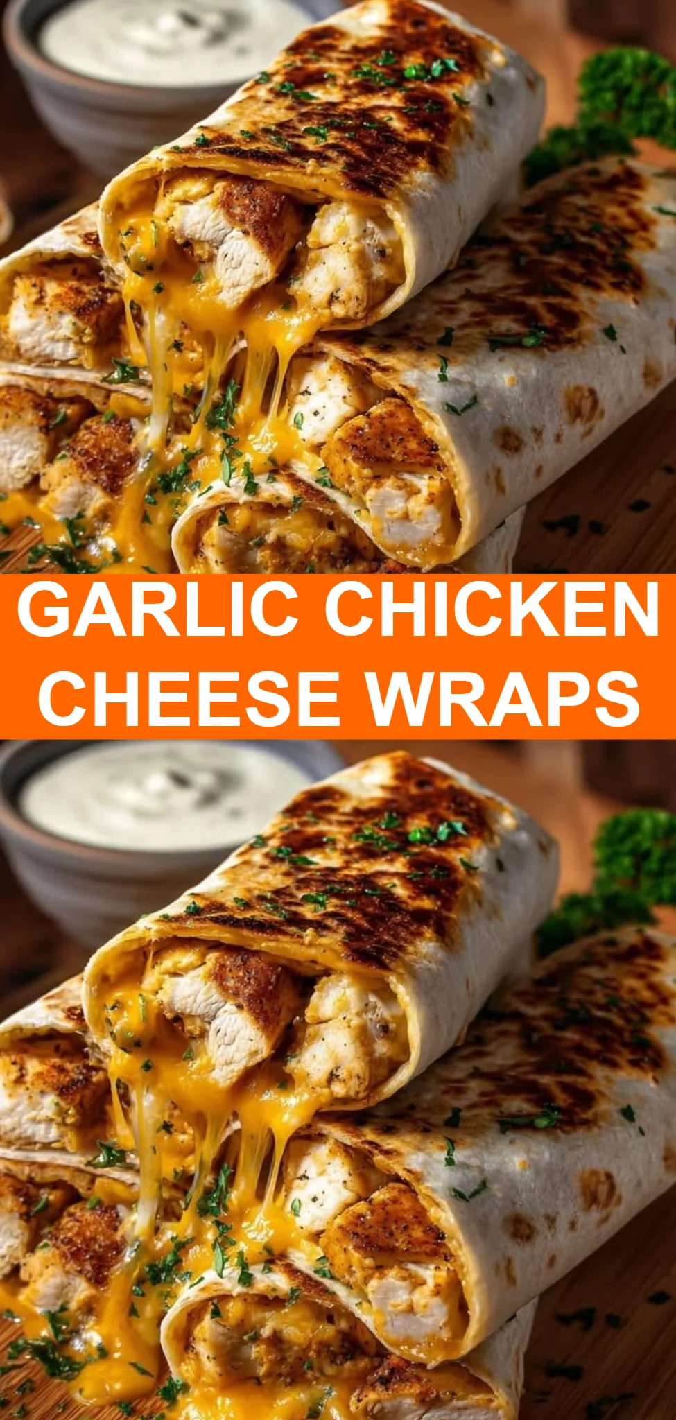 Garlic Chicken Cheese Wraps