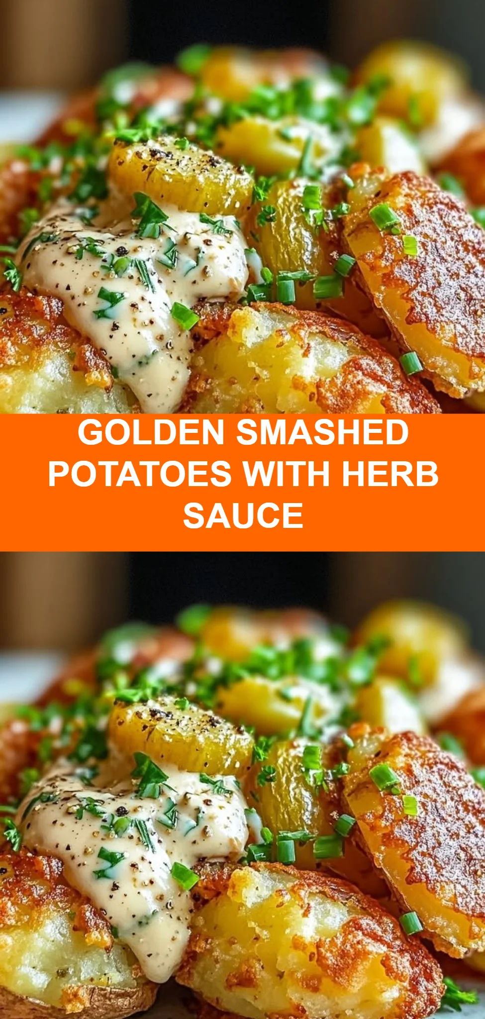 Golden Smashed Potatoes with Herb Sauce