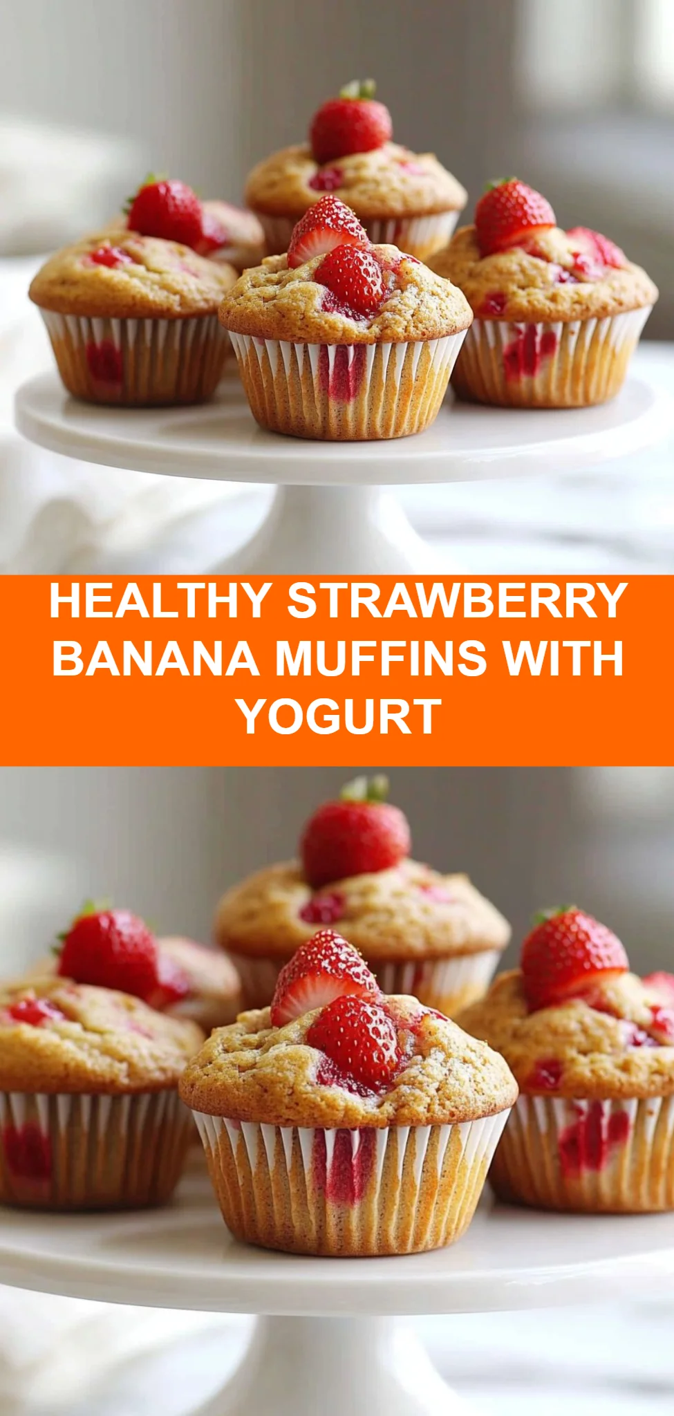 Healthy Strawberry Banana Muffins with Yogurt
