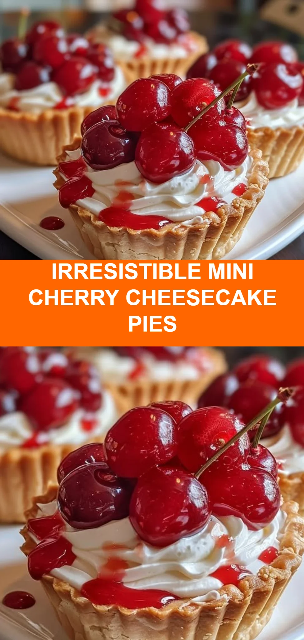 Irresistible Mini Cherry Cheesecake Pies