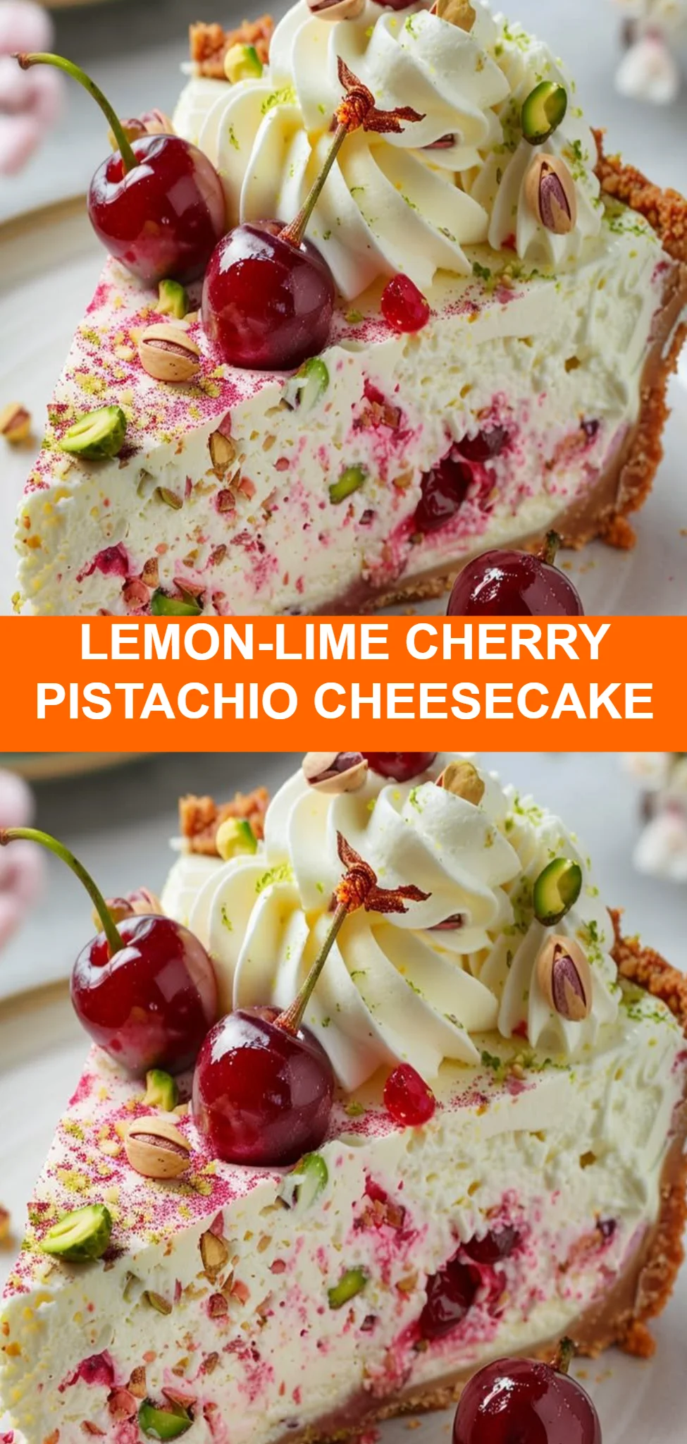 Lemon-Lime Cherry Pistachio Cheesecake