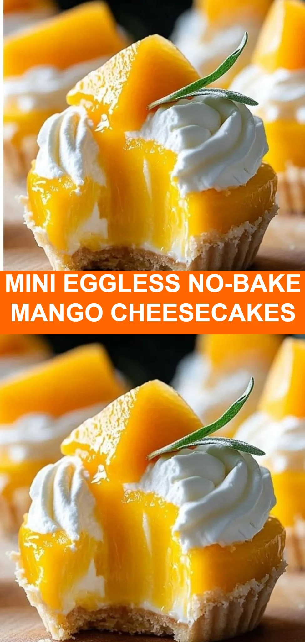 Mini Eggless No-Bake Mango Cheesecakes