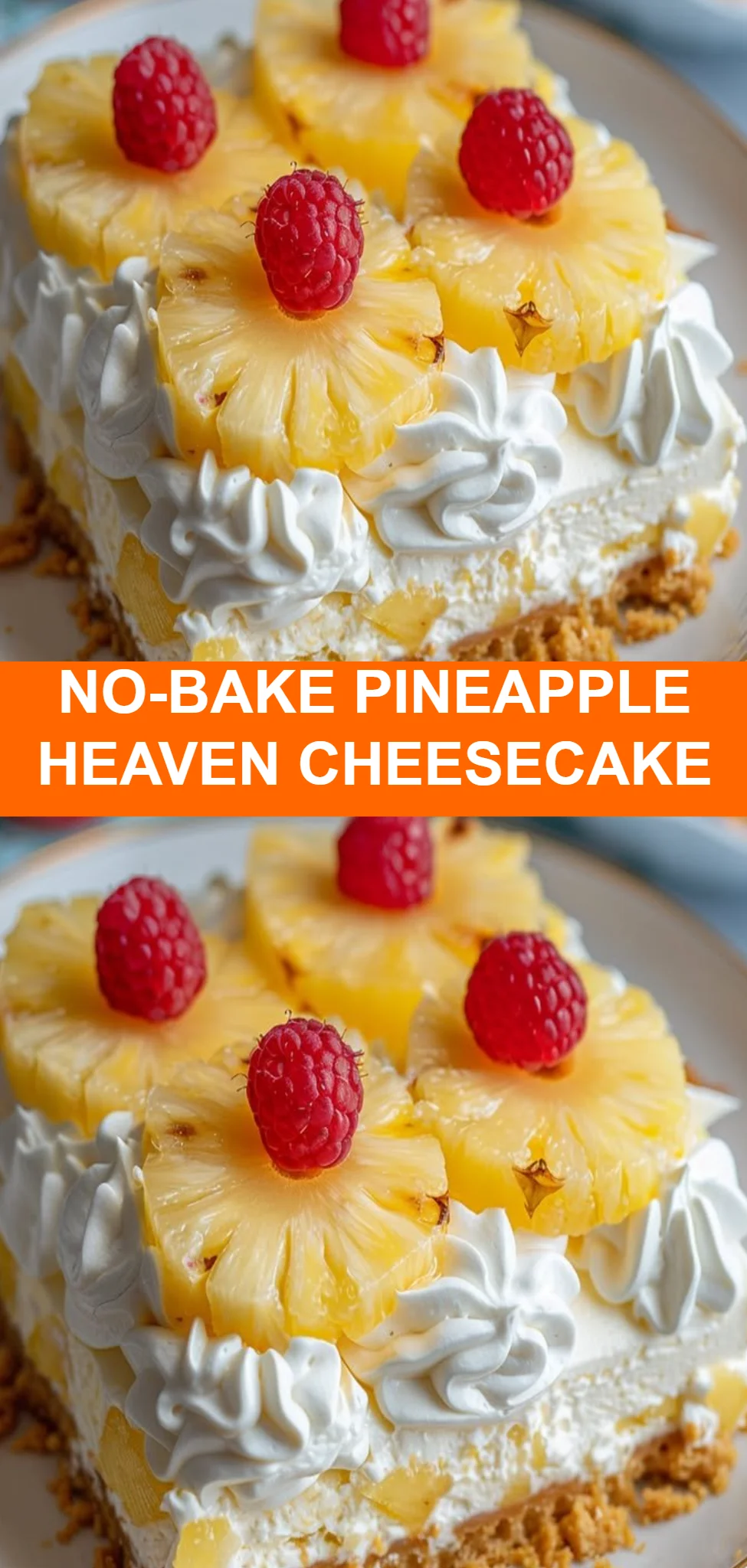 No-Bake Pineapple Heaven Cheesecake