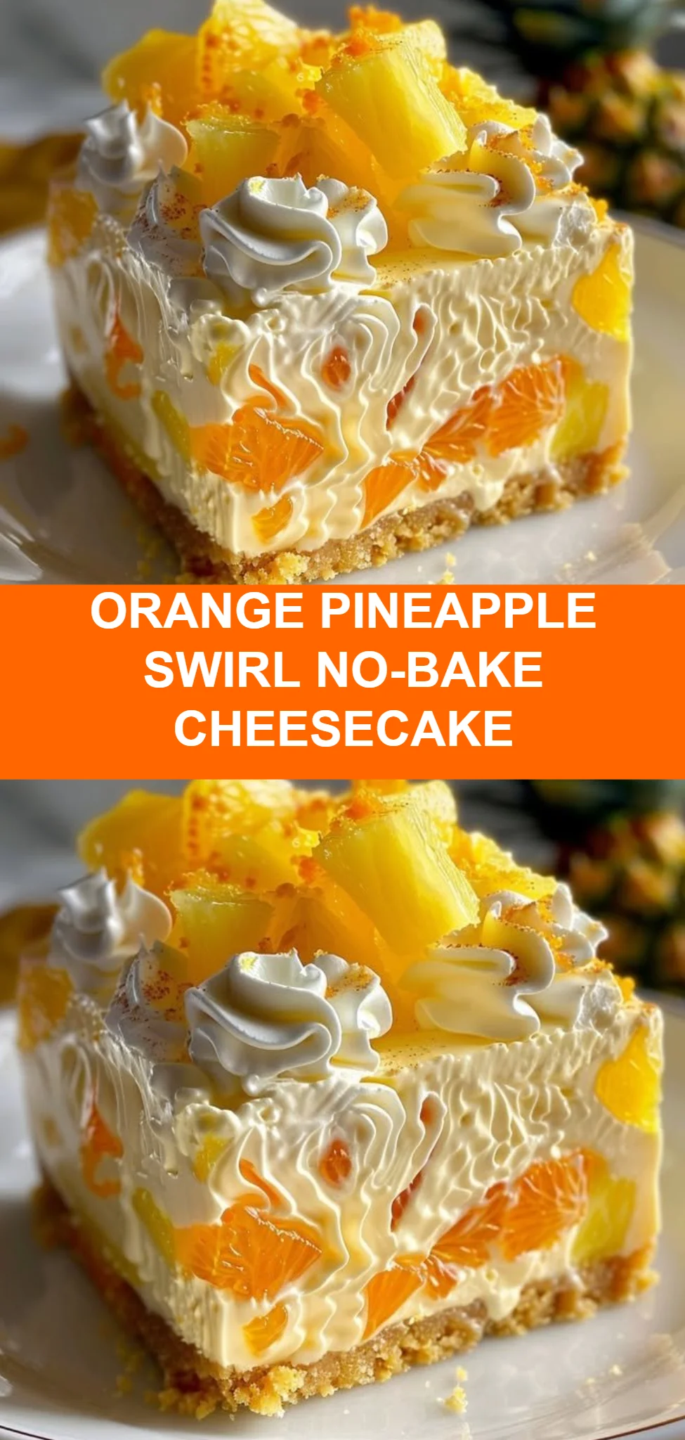 Orange Pineapple Swirl No-Bake Cheesecake