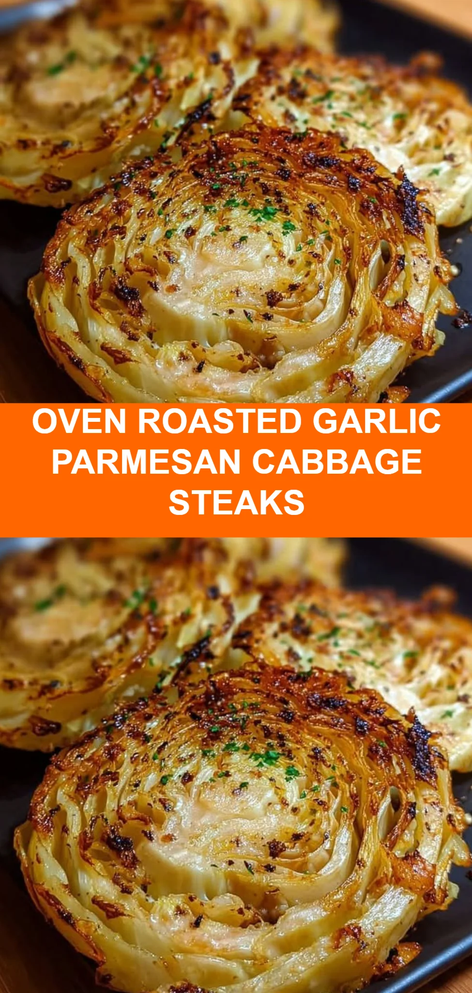 Oven Roasted Garlic Parmesan Cabbage Steaks