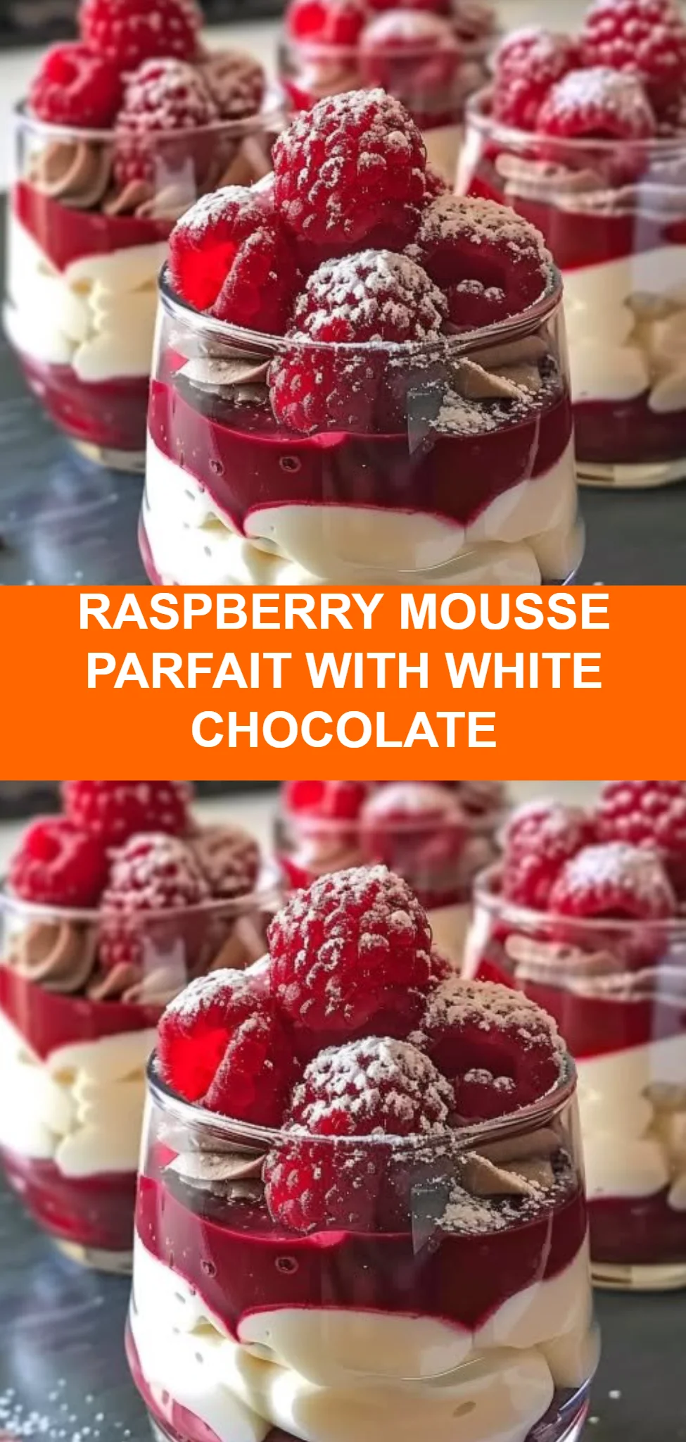 Raspberry Mousse Parfait with White Chocolate