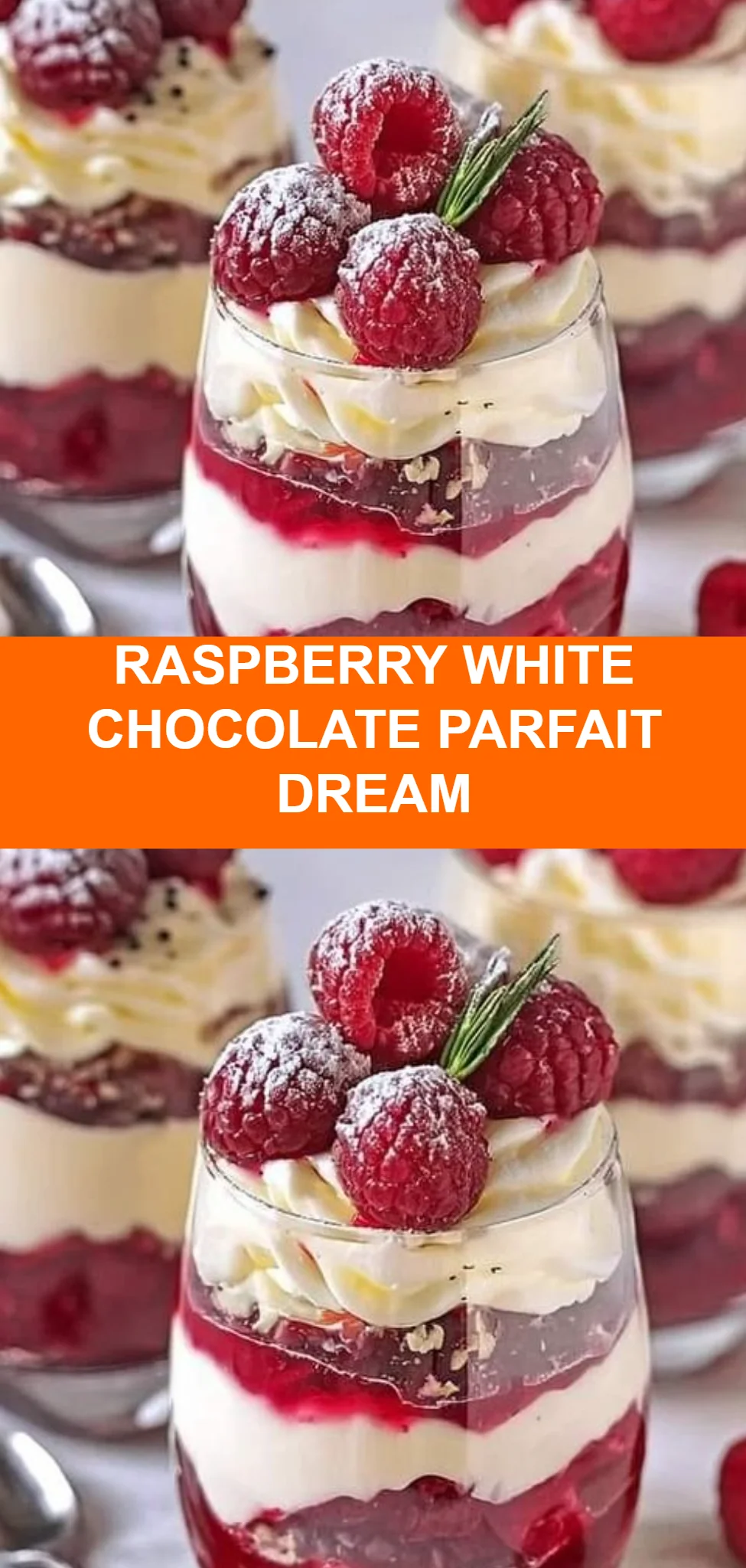 Raspberry White Chocolate Parfait Dream