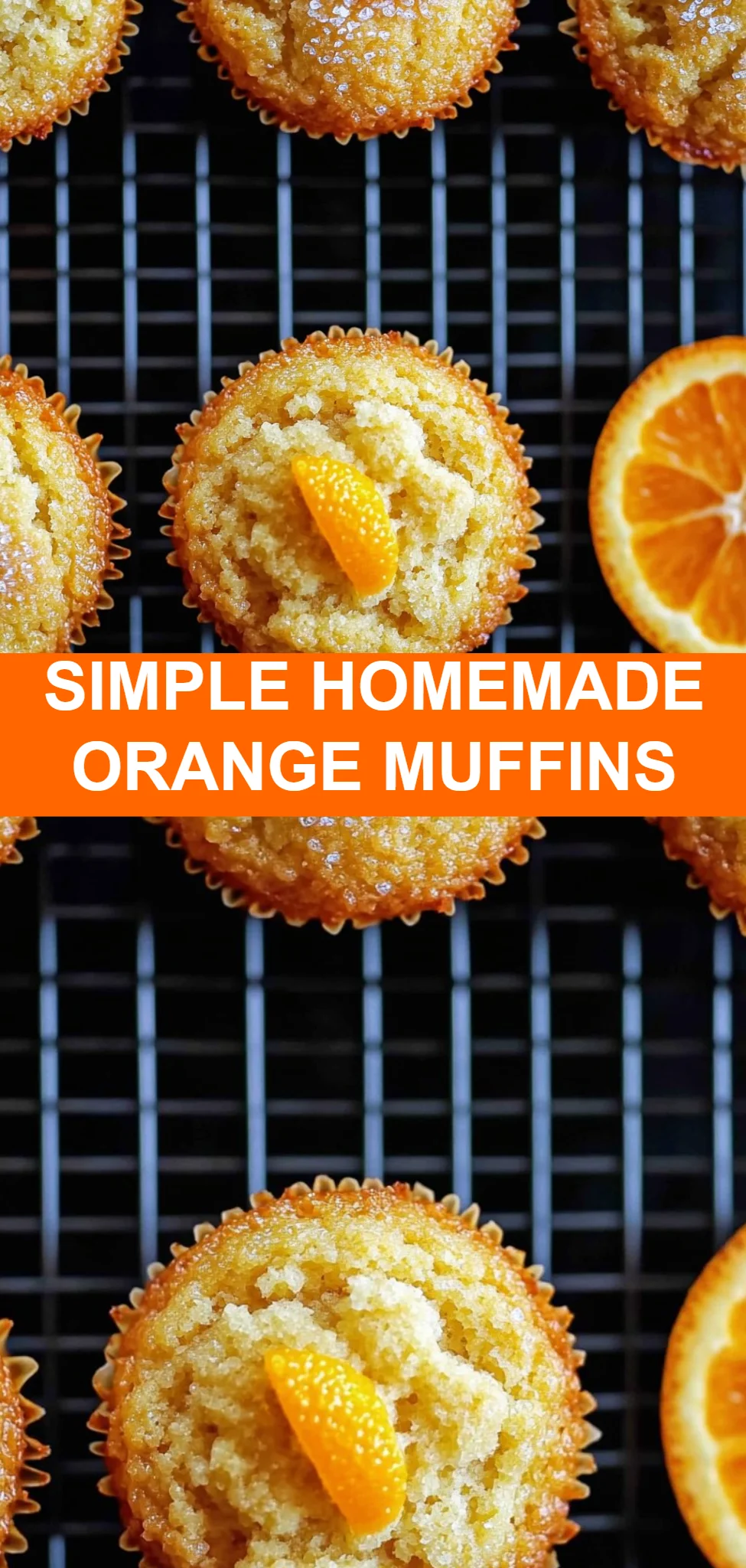 Simple Homemade Orange Muffins