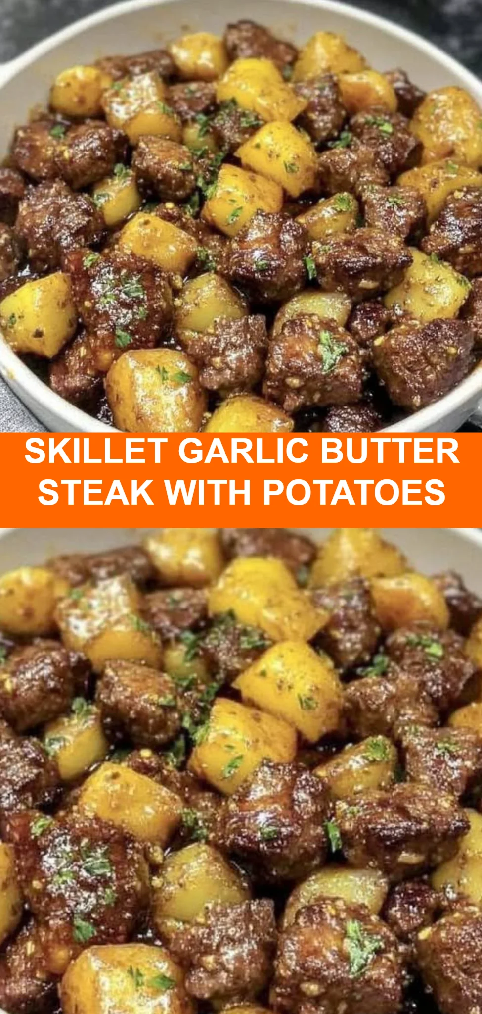 Skillet Garlic Butter Steak with Potatoes