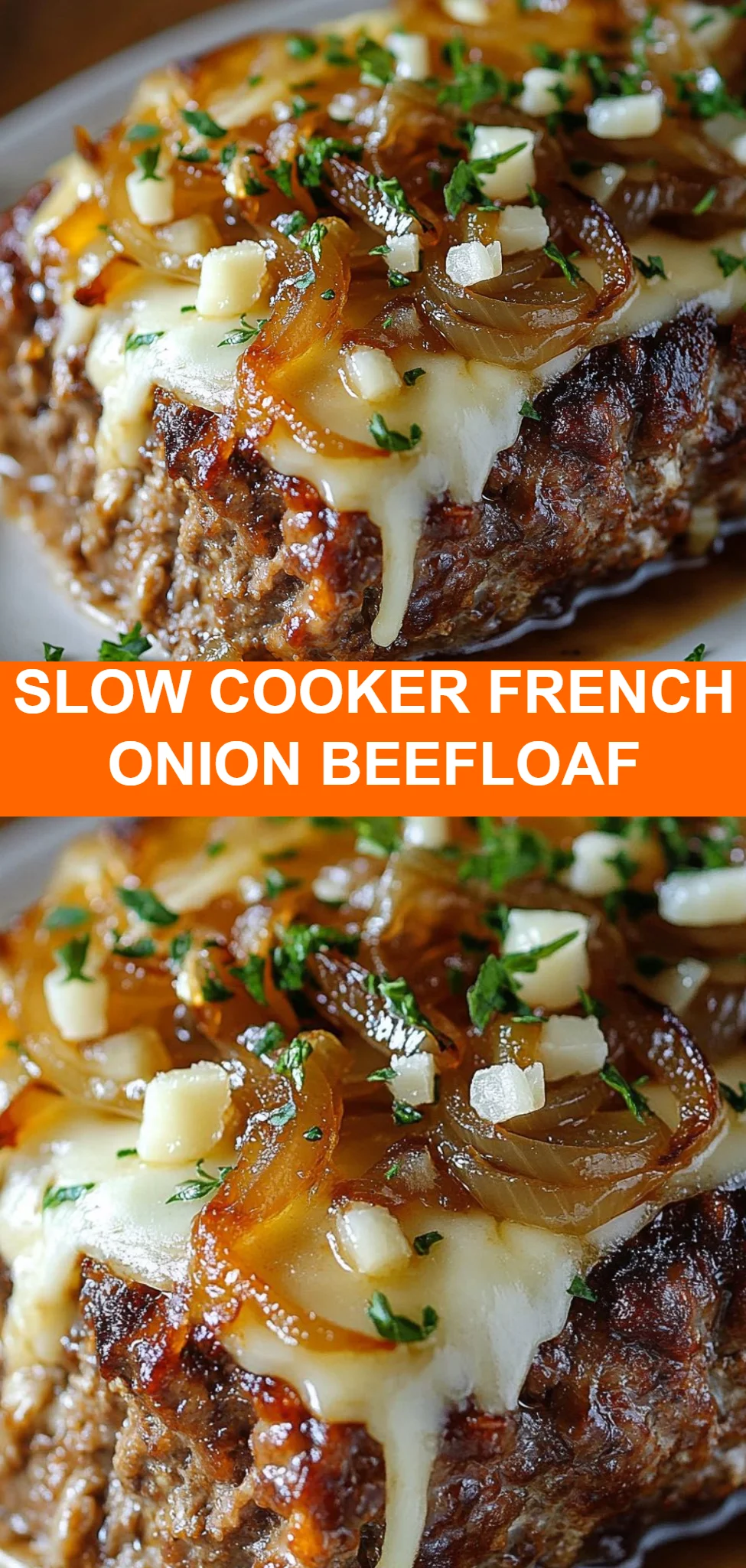 Slow Cooker French Onion Beefloaf