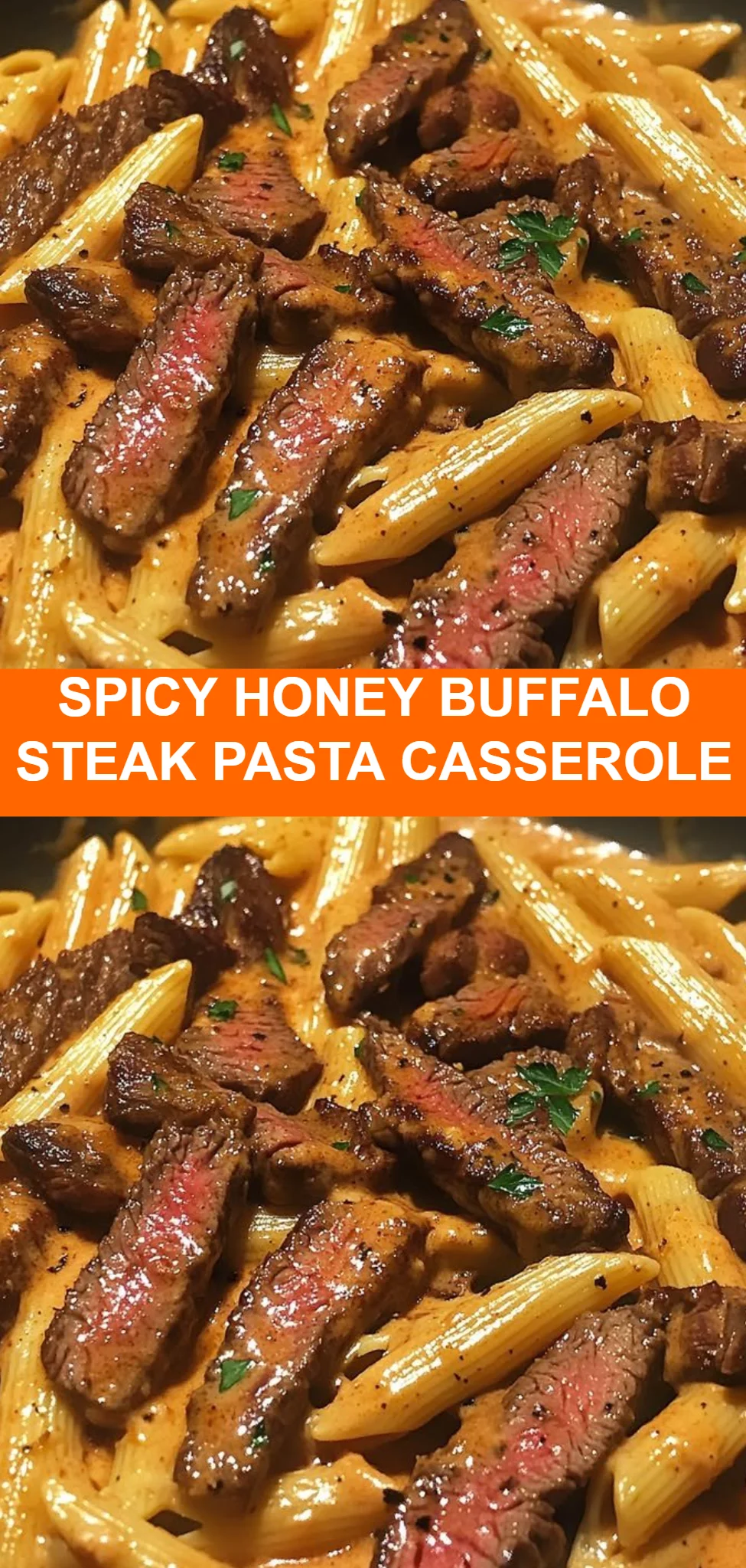 Spicy Honey Buffalo Steak Pasta Casserole