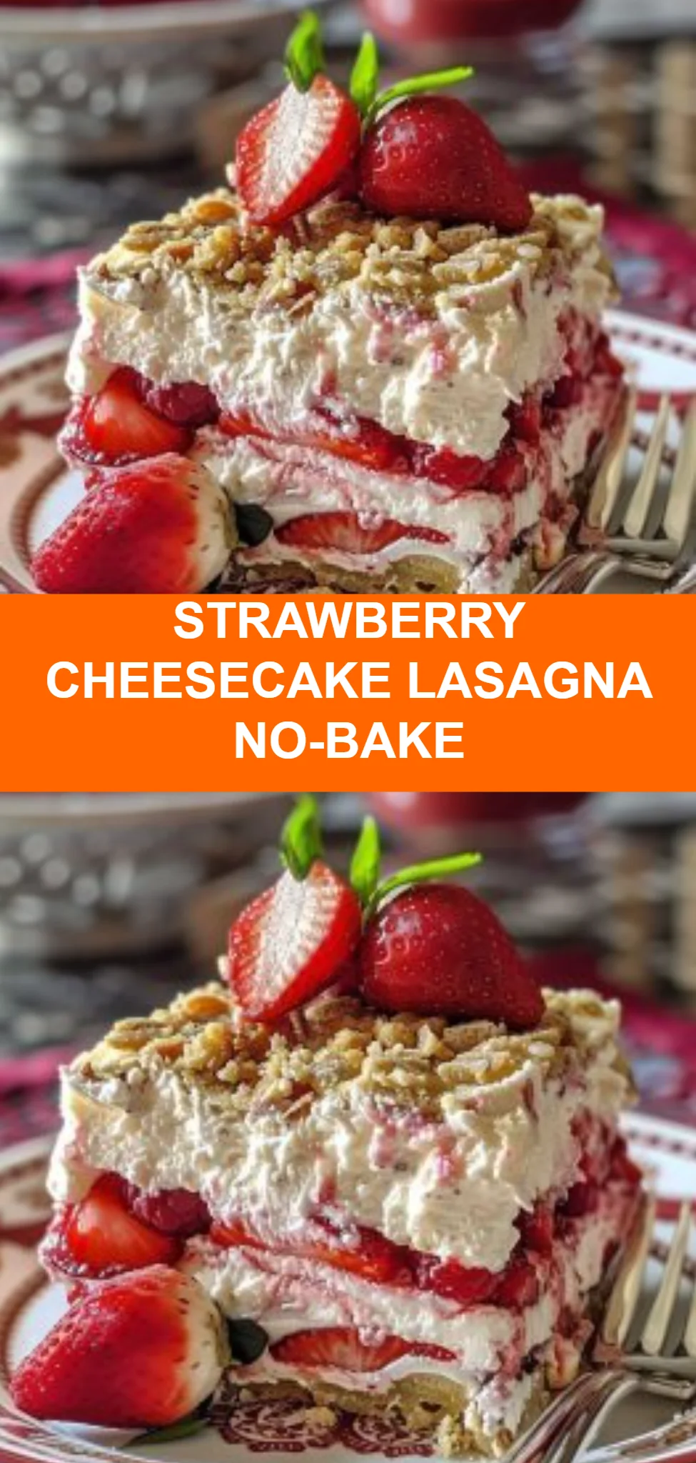 Strawberry Cheesecake Lasagna No-Bake