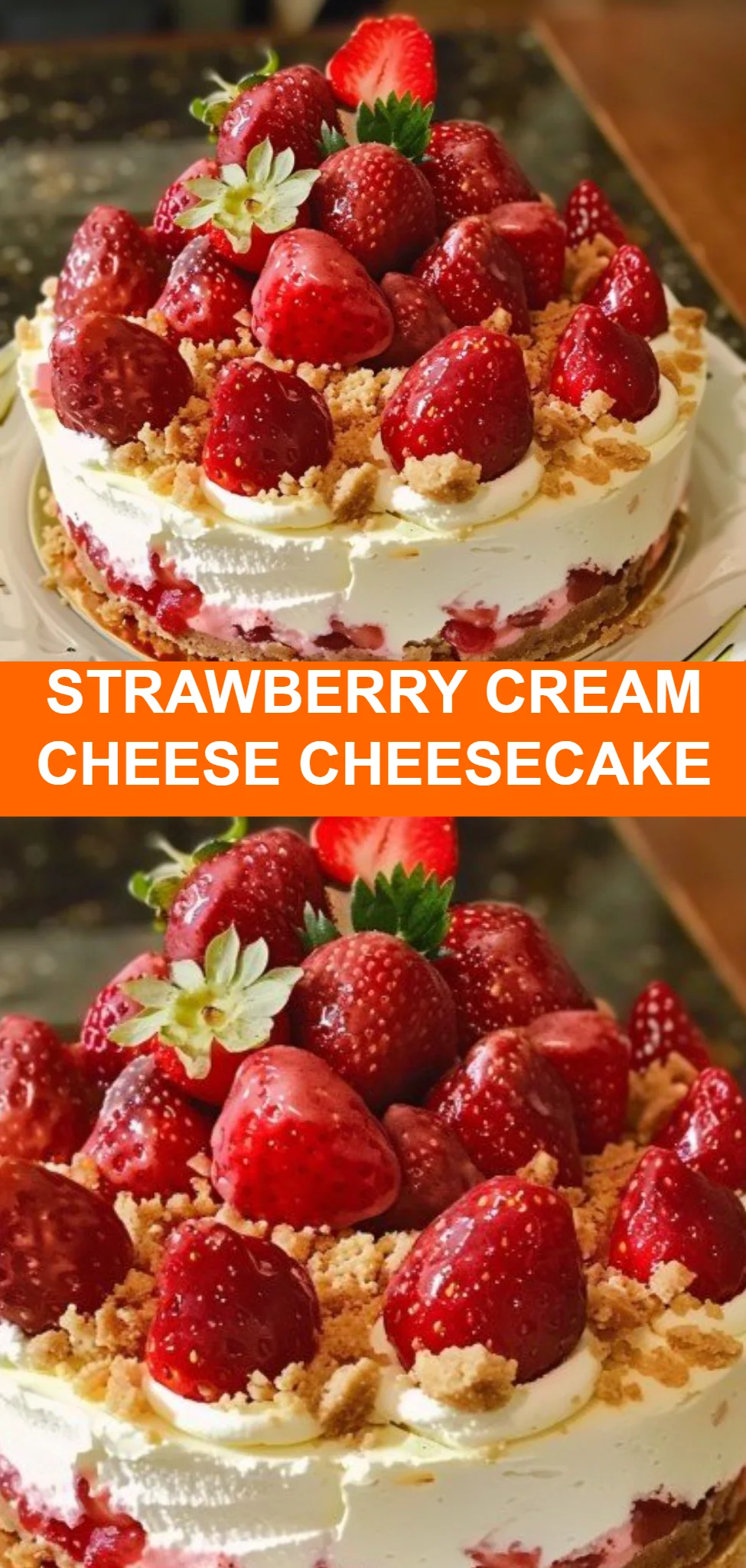 Strawberry Cream Cheese Cheesecake