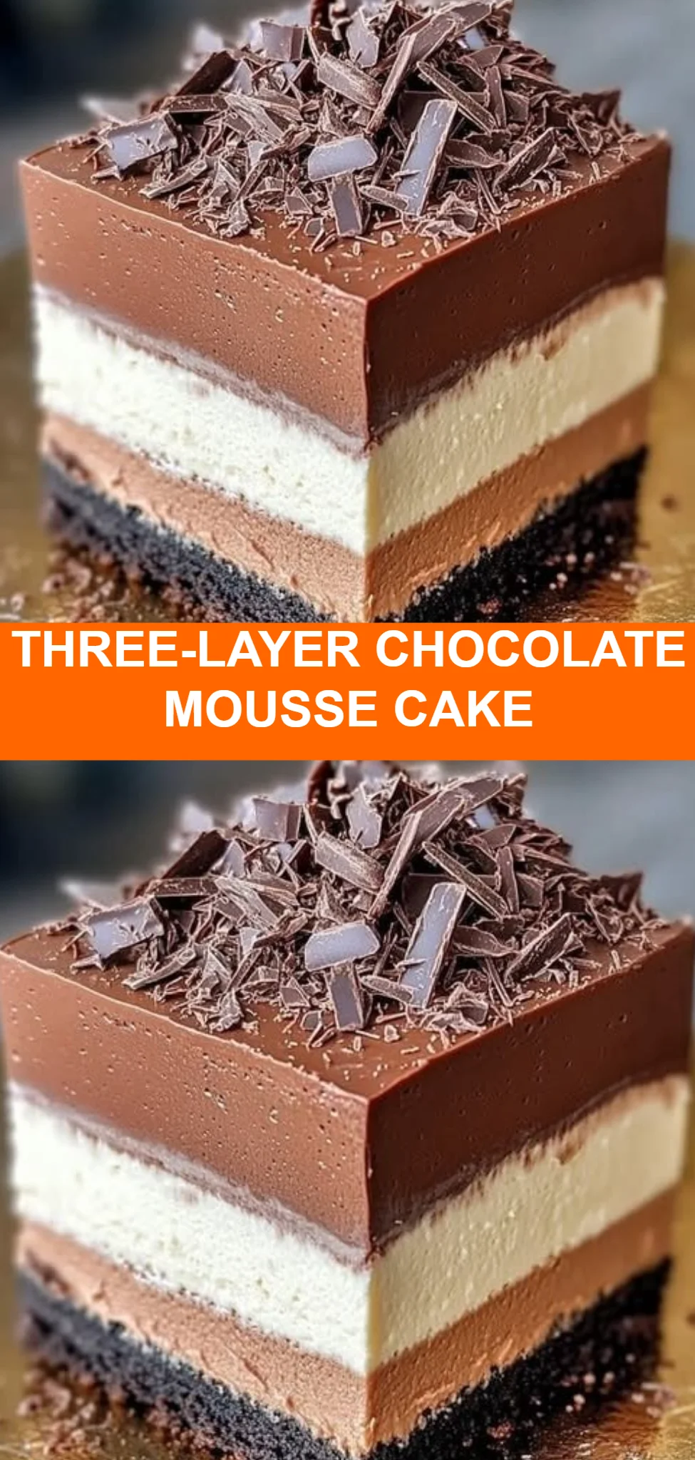 Three-Layer Chocolate Mousse Cake